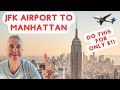 Travel from jfk airport to manhattan new york the easy  quick 11 journey to save time  money