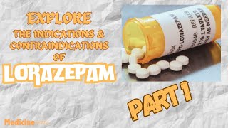 Explore  the Indications & Contraindications of Lorazepam #lorazepam #ativanlorazepam #youtuber #yt