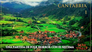Cantabria - 1 - Folk Horror con sistema Fear Itself