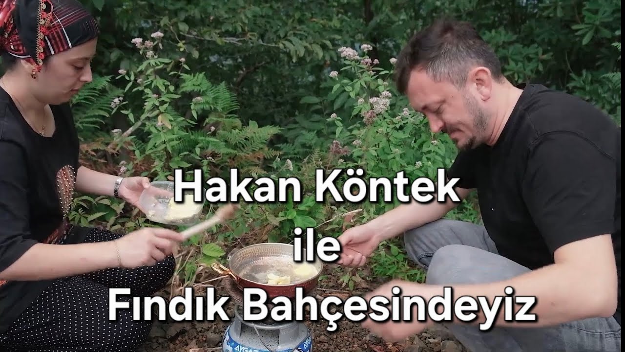 Hakan Köntek İle Fındık Bahçesindeyiz