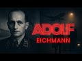 The Hunt for Adolf Eichmann | The Nazi Who Couldn’t Escape Justice