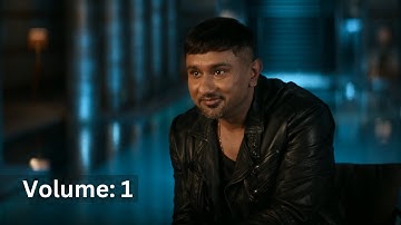Honey Singh talks about Volume 1