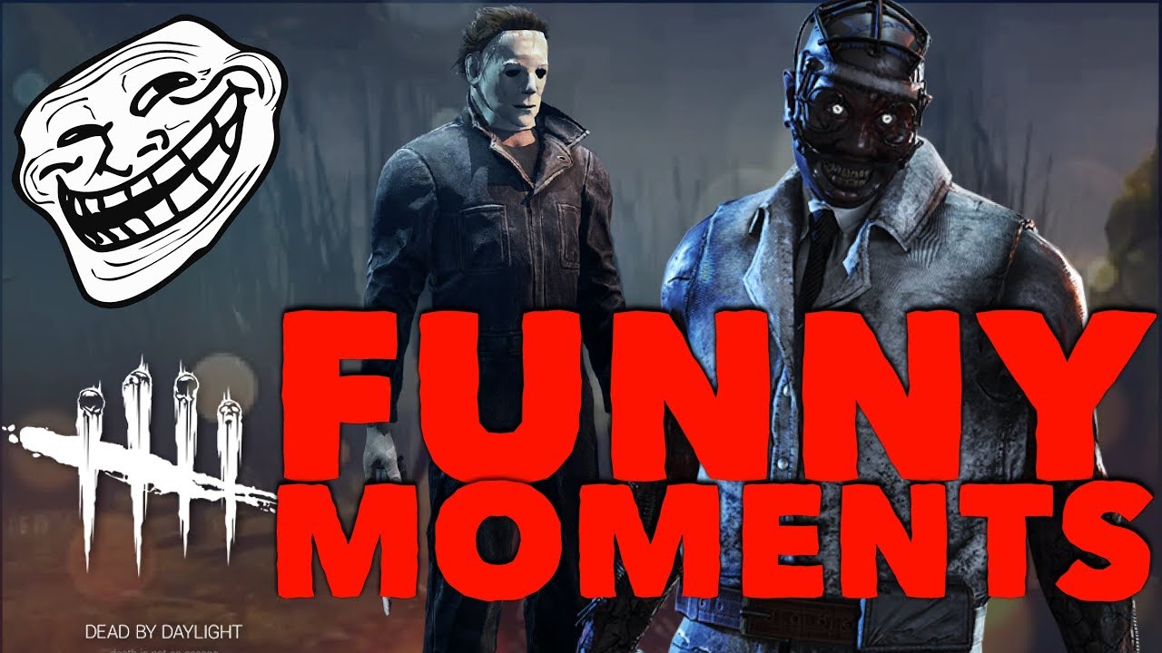 Dead By Daylight Funny Moments - Part 1 - YouTube