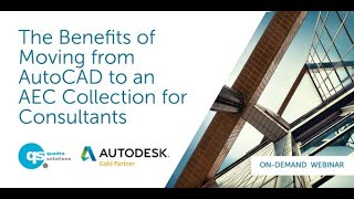 The benefits of moving from AutoCAD to an AEC Collection for Consultants