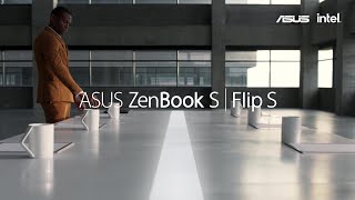 ASUS ZenBook S | Flip S: Built for Brilliance