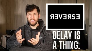 Reverse Delay is WILD - Here's How I Use It Sometimes
