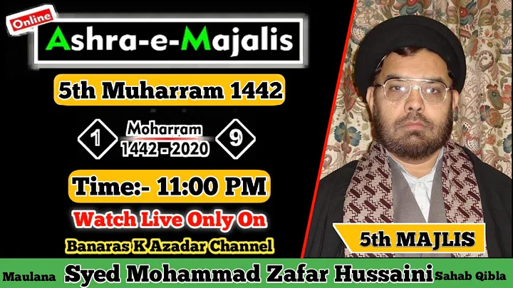 ONLINE:- ASHRA E MAJALIS || 5th MUHARRAM 1442 || M...