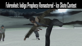 Fahrenheit: Indigo Prophecy Remastered - Ice Skate Contest  [1080p HD 60FPS] screenshot 5