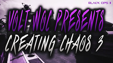 "Creating Chaos 3" | A Multi-COD Montage by Volt WOC (Call of Duty Montage)