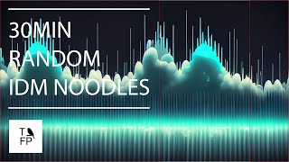 30 minute IDM jam in Ableton Live 12
