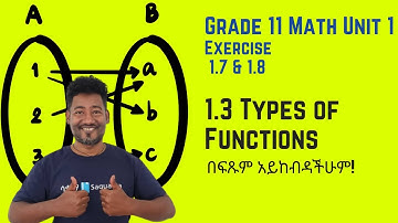 Grade 11 Maths Unit 1 :1 .3 Types of Functions & Exercise 1.7 & Exercise 1. 8| Saquama