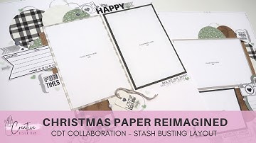 Stash Busting Scrapbook Layout | Christmas Reimagined | Creative Design Team Collaboration