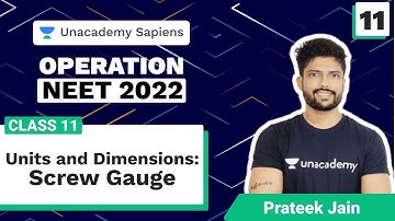 Operation NEET 2022 | L 11 Units and Dimensions: Screw Gauge | Class 11 | Physics