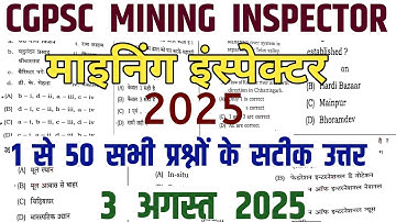 MINING INSPECTOR ANSWER KEY 2025/CGPSC MINING INSPECTOR 2025 PAPER/CG MINING INSPECTOR MODEL ANSWER