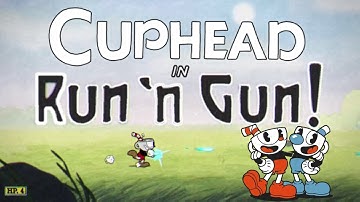 CUPHEAD: Forest Follies- Run & Gun! (1080p)