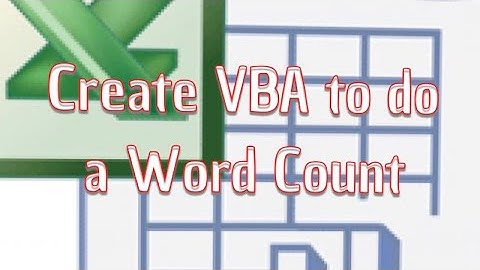 Create VBA to do a Word Count