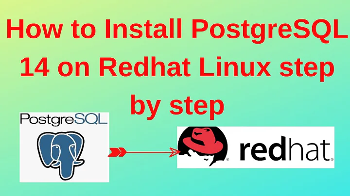 58.PostgreSQL DBA: How to Install PostgreSQL 14 on Redhat Linux step by step