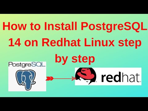 58.PostgreSQL DBA: How to Install PostgreSQL 14 on Redhat Linux step by step