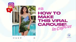 How to Create a Viral Instagram Carousel in CapCut (Video Inside Clothes)