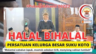 Ceramah Adat MAK KATIK di Halal Bihalal Suku KOTO Phn \