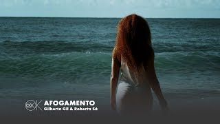 AFOGAMENTO | Gilberto Gil & Roberta Sá | OK OK OK (2018) chords