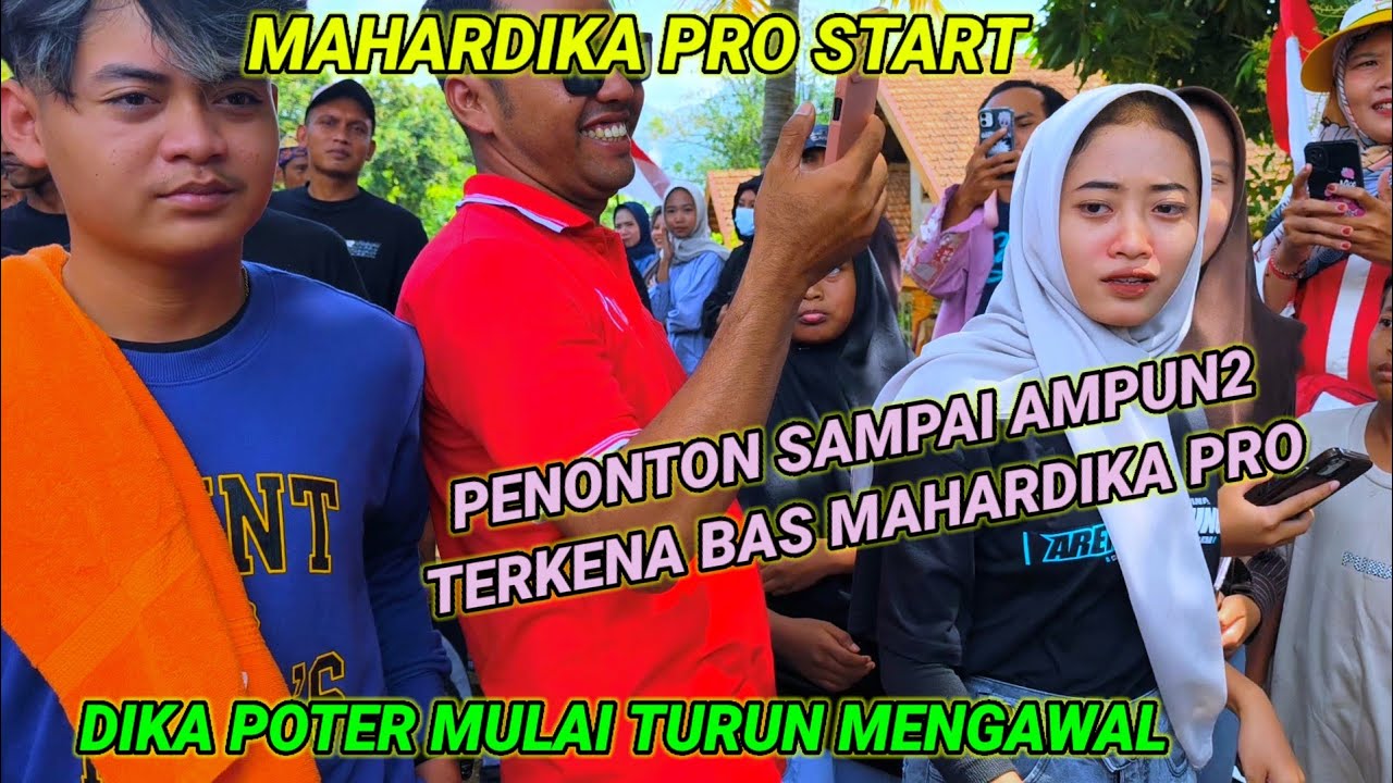 Mahardika pro mulai start, penonton ampun2 terkena bas nya,dika poter mulai turun untuk mengawal 