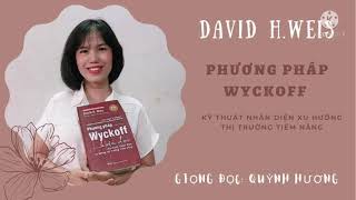 Audio book: Phương Pháp Wyckoff hiện đại- Chương 5- Phần 1: Cú Bật