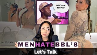 Men Give Women The Hardcore TRUTH About How They View BBL's
