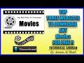 Top 3 Websites To Download Any Movies For Free !!
