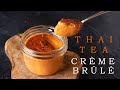 How to make thai tea crme brle