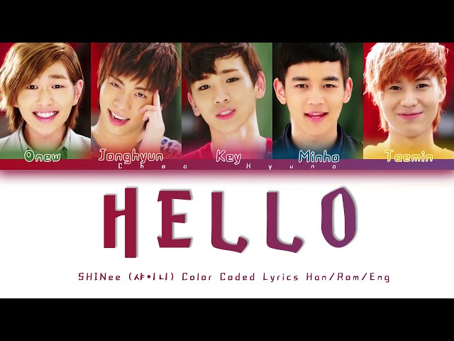 SHINee (샤이니) – Hello (Color Coded Lyrics Han/Rom/Eng) class=