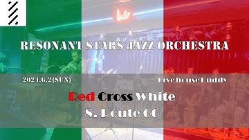 Route 66 (Bobby Troup by Mark Taylor)-Resonant Stars Jazz Orchestra
