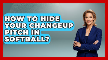 How To Hide Your Changeup Pitch In Softball? - Softball Basics and Beyond