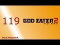 God Eater 2 Rage Burst gameplay ITA - 119 - Cicala di tarda estate