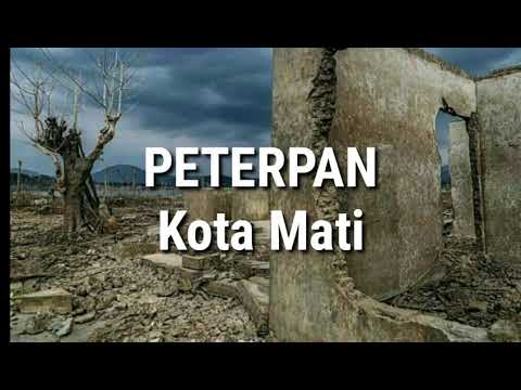 Peterpan/NOAH -- KOTA MATI/lirik lagu - YouTube