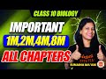 All imp 1m2m4m8m  all chapters  class 10 biology  sunaina maam