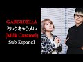 GARNiDELiA - ミルクキャラメル Milk Caramel - Sub Español