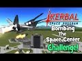 Kerbal Space Program! | Truly Bombing the Space Center!