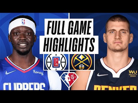 Los Angeles Clippers vs. Denver Nuggets Full Game Highlights | Jan 19 | 2022 NBA Season