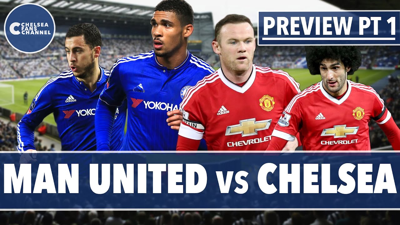 Chelsea vs Manchester United | Match Preview with Full Time Devils PT 1