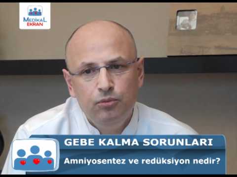 Amniyosentez Ve Redüksiyon Nedir? | MedikalEkran.com