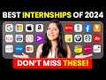 Best internships of 2024  internships for college students  graduates