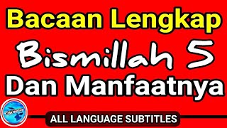 Complete Reading of the BISMILLAH Prayer 5