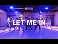 Let Me In - H.E.R. / Choreography by YUTA