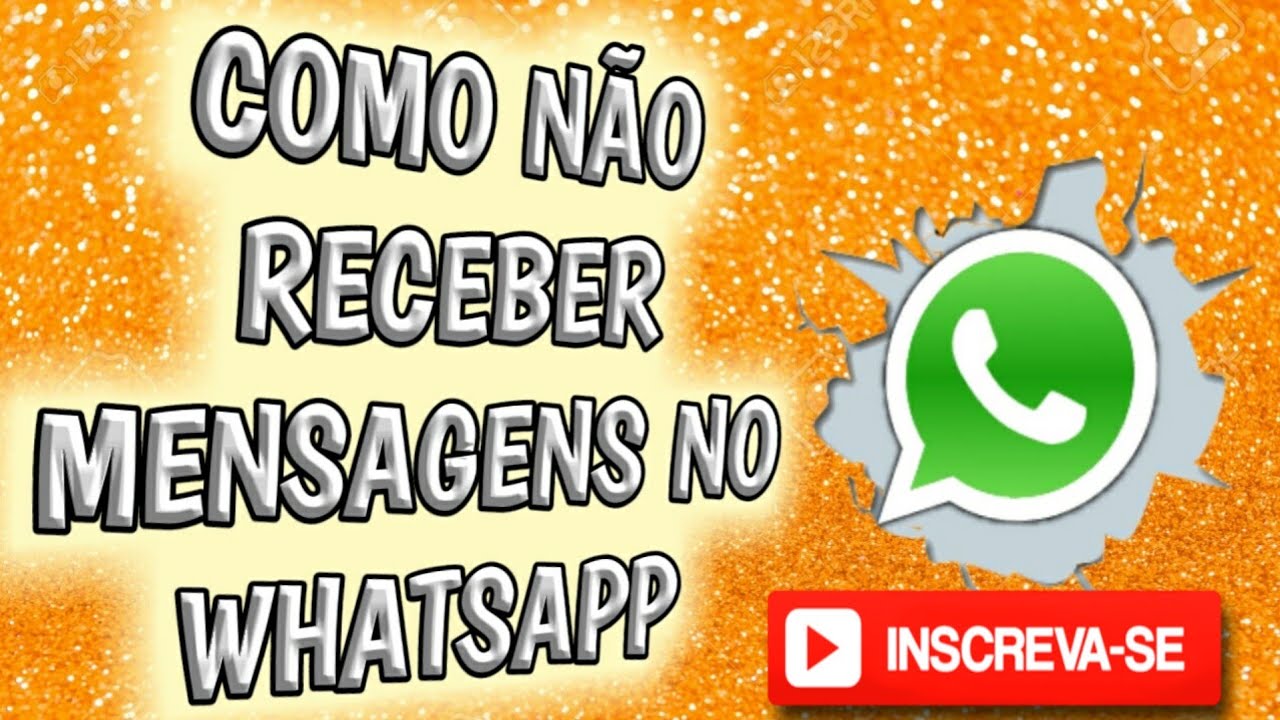 Como parar de receber mensagens do WhatsApp. YouTube