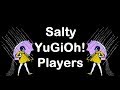 The Saltiest YuGiOh! Player EVER?!?!? (intch95)