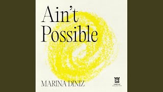 Ain't Possible (Extended Mix)
