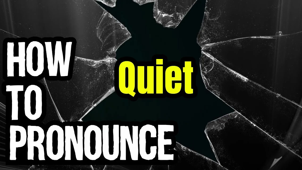 How To Pronounce Quiet? (CORRECTLY) Meaning & Pronunciation