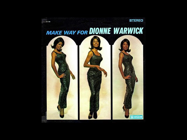 DIONNE WARWICK - GET RID OF HIM