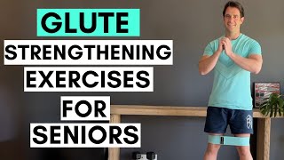 Glute Strengthening Exercises For Seniors (with Loop Bands - Seated, Standing AND lying Exercises) by More Life Health Seniors 18,327 views 6 months ago 15 minutes